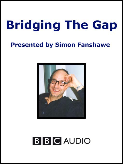 Title details for Bridging The Gap by Simon Fanshawe - Available